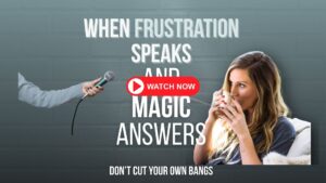 When Frustration Speaks: Facing Adversity & Shutting Down Self Limiting Behavior