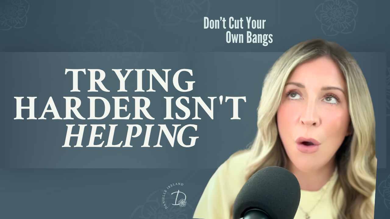 What If Trying Harder Isn't the Answer?